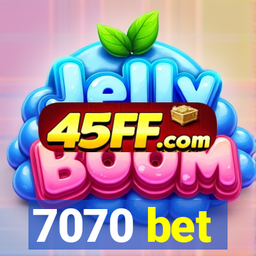 7070 bet